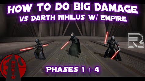How to do BIG damage against Darth Nihilus with .